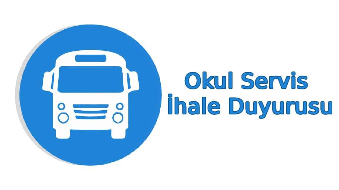 Okul Servis Araçlarının Tespiti ve Sözleşmesi İşi Duyurusu